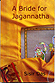 A Bride for Jagannatha, Sisir Das. (fiction) - $12